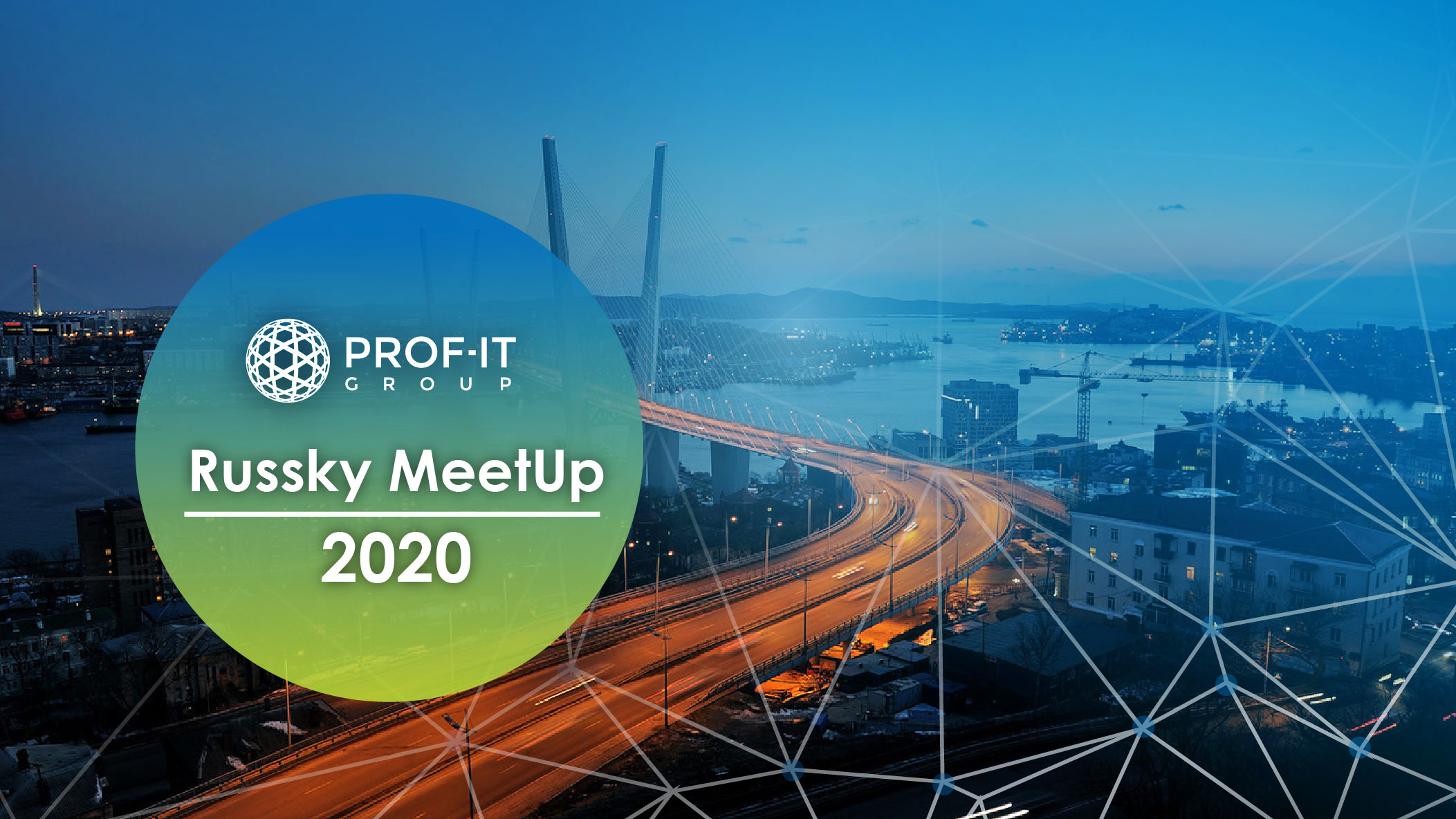 PROF-IT GROUP представит свои решения для цифровизации предприятий и Умных городов на форуме Русский MeetUp 2020